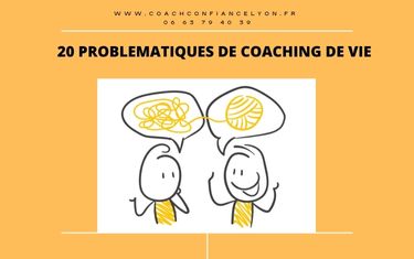 20 problématiques de Coaching de vie