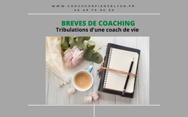 Brèves de coaching !