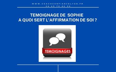 témoignage affirmation de soi