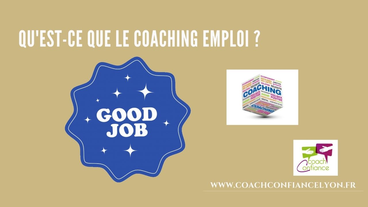 Qu'est-ce que le coaching emploi ?