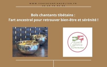 Bols chantants tibétains : l’art ancestral pour retrouver bien-être et sérénité