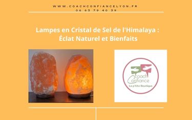 Lampes en Cristal de Sel de l’Himalaya : Éclat Naturel et Bienfaits